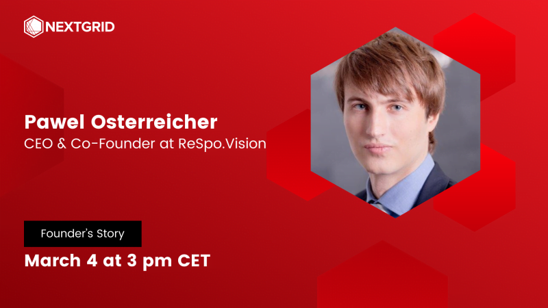 Event image. Founder's Story: Pawel Osterreicher, CEO & Co-Founder at ReSpo.Vision. Event time: March 4 at 3 pm CET.