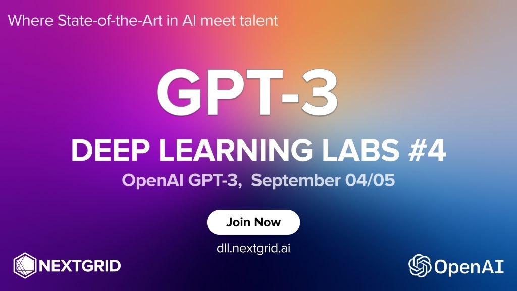 Openai Gpt 3 Deep Learning Labs 4 Join To Build With The Most Powerful Artificial Intelligence